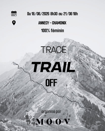 OFF Trail // Annecy - Chamonix 100% Féminin (4jours /3 nuits)